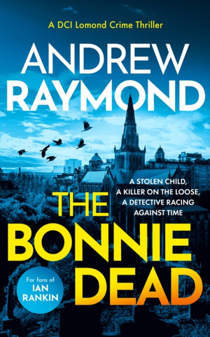 Bonnie Dead, A Scottish Detective Mystery