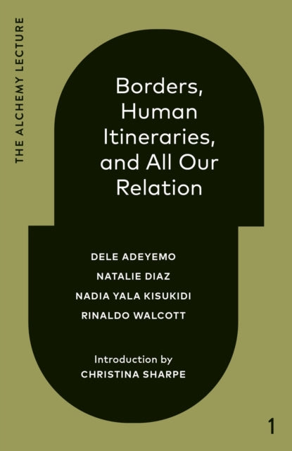 Book cover of: Borders, Human Itineraries, and All Our Relation. By: Dele Adeyemo