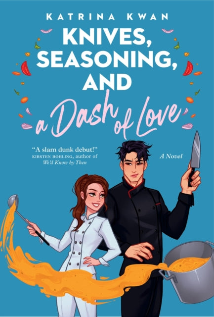 Book cover of: Knives, Seasoning, and a Dash of Love