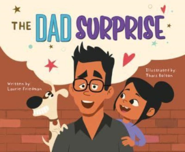 Book cover of: Dad Surprise. By: Laurie Friedman