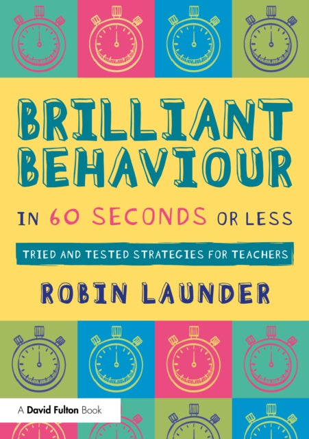 Book cover of: Brilliant Behaviour in 60 Seconds or Less