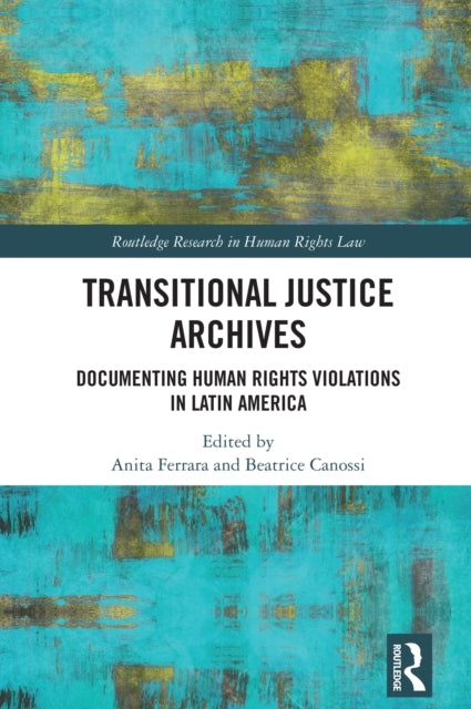 Book cover of: Transitional Justice Archives