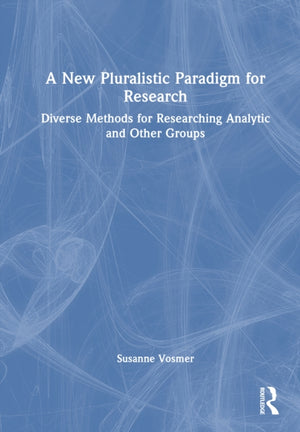A New Pluralistic Paradigm for Research