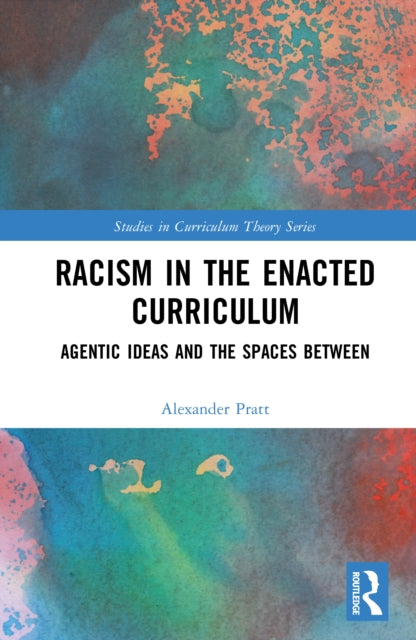 Book cover of: Racism in the Enacted Curriculum