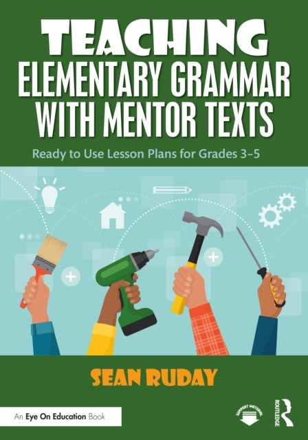 Book cover of: Teaching Elementary Grammar with Mentor Texts