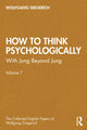 Book cover of: How to Think Psychologically