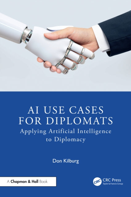 Book cover of: AI Use Cases for Diplomats