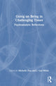 Book cover of: Going on Being in Challenging Times