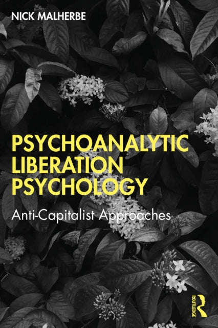 Psychoanalytic Liberation Psychology