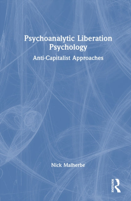 Book cover of: Psychoanalytic Liberation Psychology