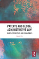 Book cover of: Patents and Global Administrative Law