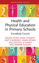 Book cover of: Health and Physical Education in Primary Schools