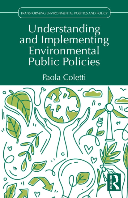 Book cover of: Understanding and Implementing Environmental Public Policies
