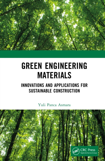 Book cover of: Green Engineering Materials. By: Yuli Panca Asmara