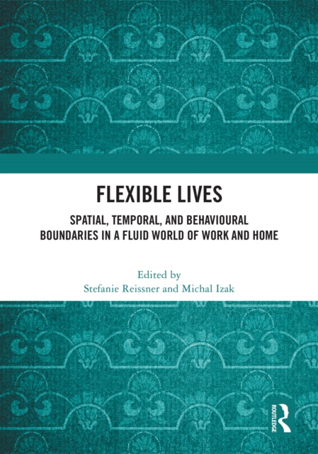 Book cover of: Flexible Lives