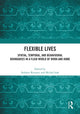 Book cover of: Flexible Lives