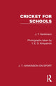 Book cover of: Cricket for Schools. By: J. T. Hankinson