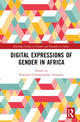 Book cover of: Digital Expressions of Gender in Africa