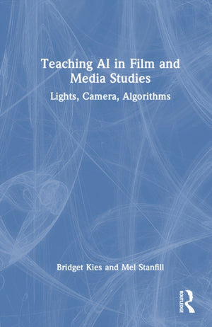 Teaching AI in Film and Media Studies