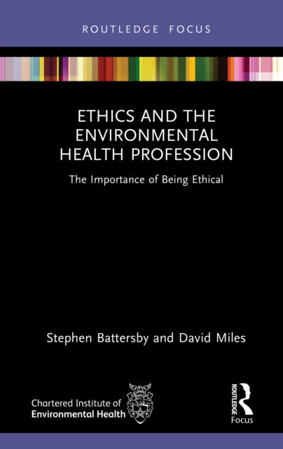 Book cover of: Ethics and the Environmental Health Profession