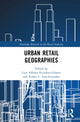 Book cover of: Urban Retail Geographies