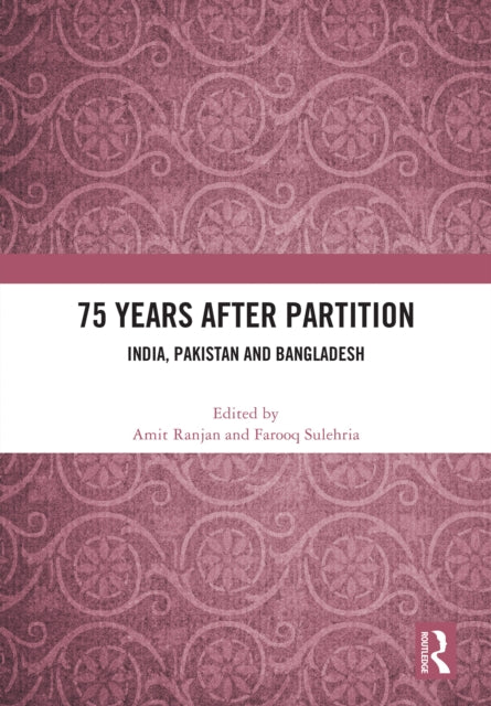 Book cover of: 75 Years After Partition
