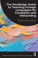Book cover of: Routledge Guide to Teaching Foreign Languages for Translation and Interpreting