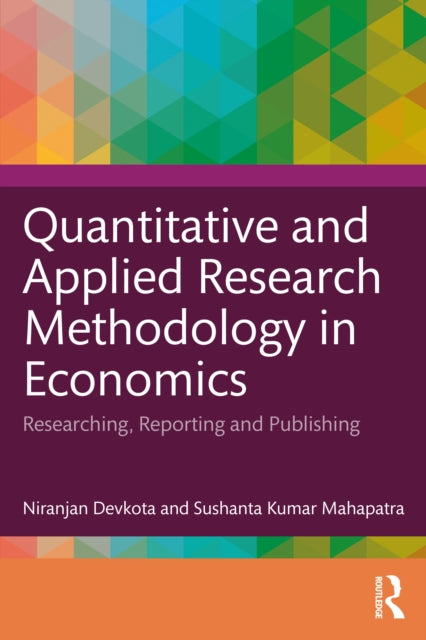 Book cover of: Quantitative and Applied Research Methodology in Economics
