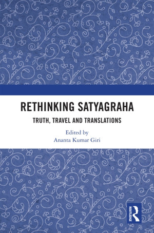 Rethinking Satyagraha