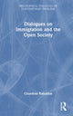 Book cover of: Dialogues on Immigration and the Open Society. By: Chandran Kukathas