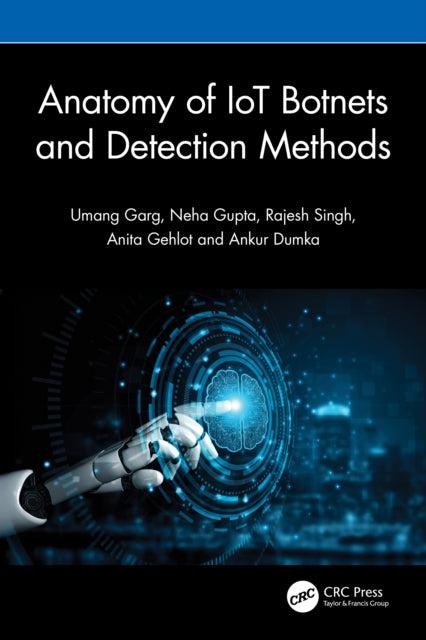 Book cover of: Anatomy of IoT Botnets and Detection Methods