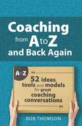 Coaching from A to Z and back again