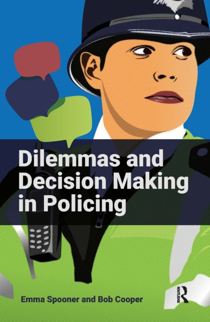 Book cover of: Dilemmas and Decision Making in Policing