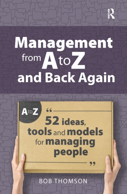 Book cover of: Management from A to Z and back again