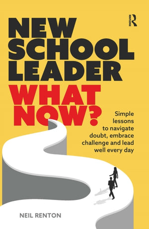 New School Leader: What Now?