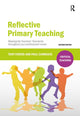 Book cover of: Reflective Primary Teaching