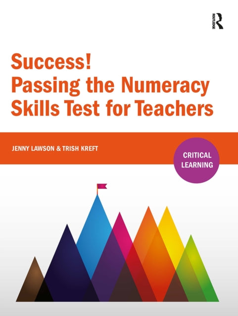 Book cover of: Success! Passing the Numeracy Skills Test for Teachers