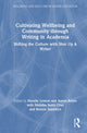 Book cover of: Cultivating Wellbeing and Community through Writing in Academia