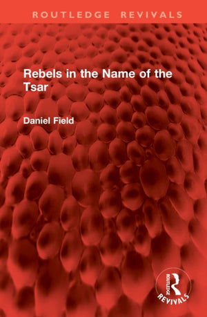 Rebels in the Name of the Tsar