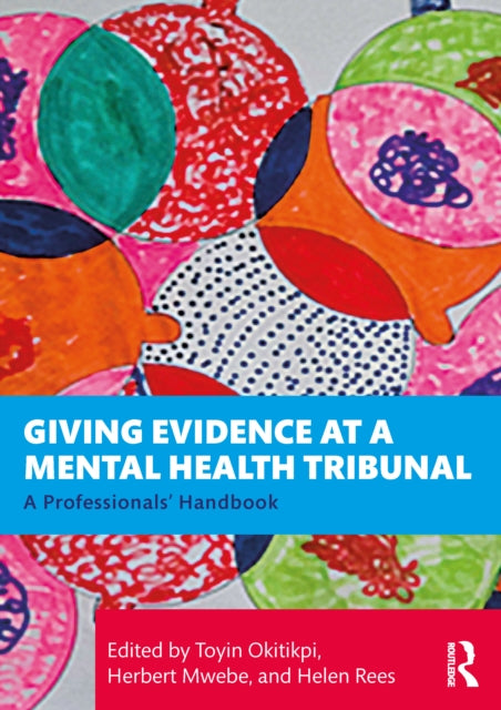 Giving Evidence at a Mental Health Tribunal