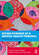 Book cover of: Giving Evidence at a Mental Health Tribunal