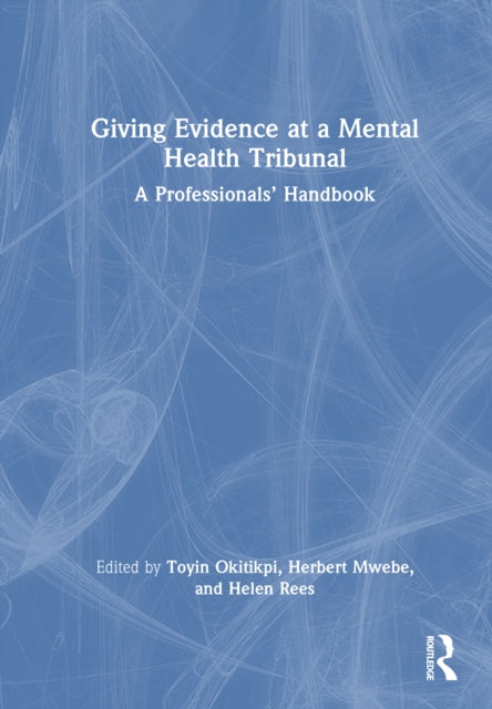 Giving Evidence at a Mental Health Tribunal