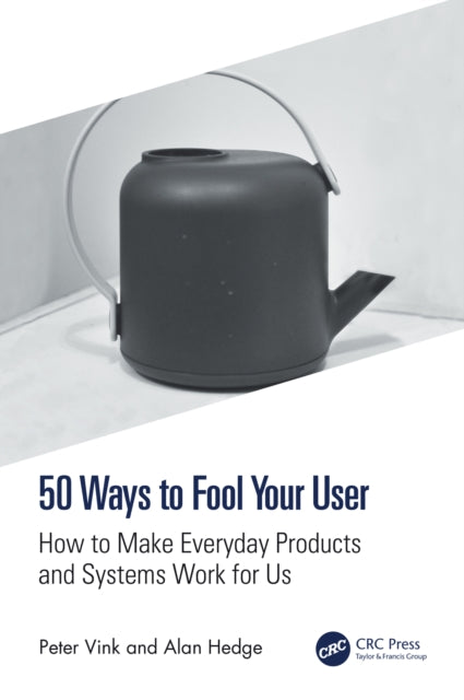 Book cover of: 50 Ways to Fool Your User