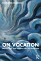 Book cover of: On Vocation
