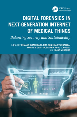Digital Forensics in Next Generation Internet for Medical Things