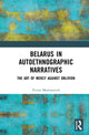 Book cover of: Belarus in Autoethnographic Narratives