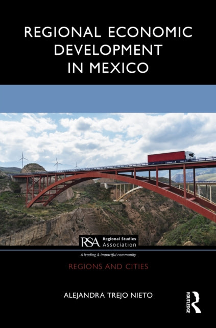Regional Economic Development in Mexico