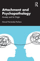 Book cover of: Attachment and Psychopathology