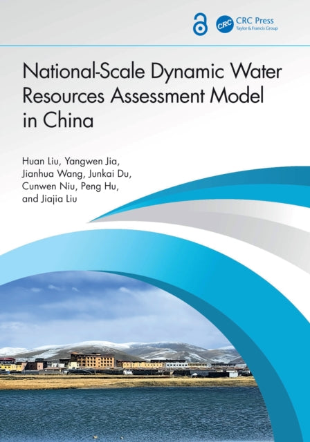Book cover of: Development and Application of National-Scale Dynamic Water Resources Assessment Model in China