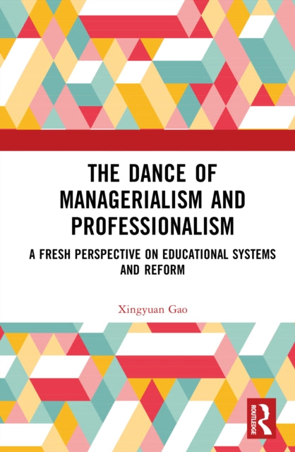 Book cover of: Dance of Managerialism and Professionalism
